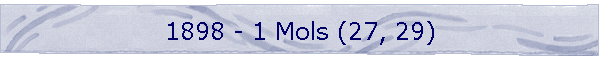 1898 - 1 Mols (27, 29)