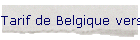 Tarif de Belgique vers le Congo